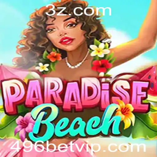 ParadiseBeach: Uma Experiência de Jogo Inovadora com 496bet